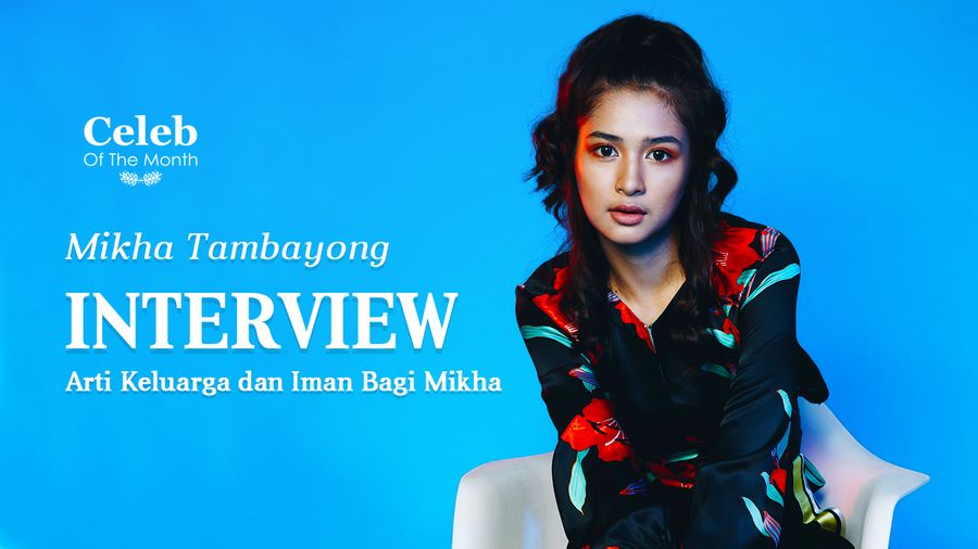 Arti Iman dan Keluarga Bagi Mikha Tambayong