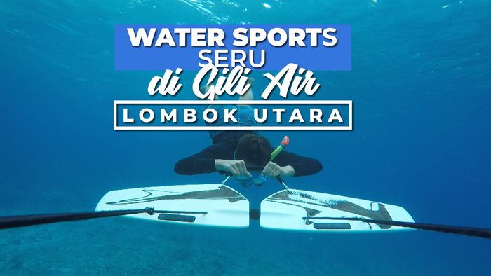 Sensasi Terbang di Bawah Air di Gili Air Lombok