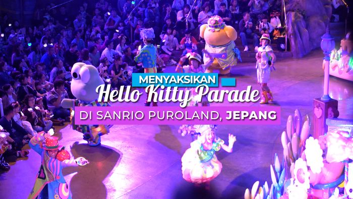 Menyaksikan Hello Kitty pada Sebuah Parade yang Meriah
