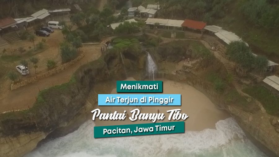 Air Terjun di Laut? Keunikan Pantai Banyu Tibo Pacitan