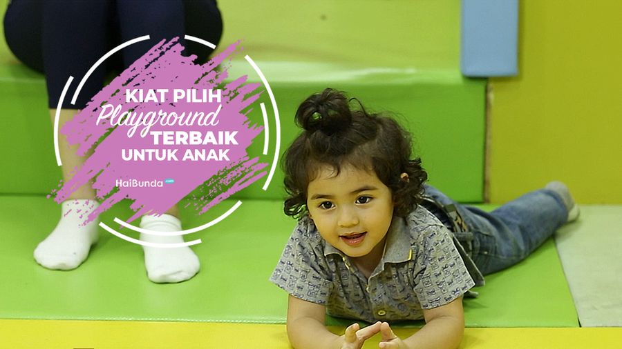Kiat Pilih Playground Terbaik Untuk Anak