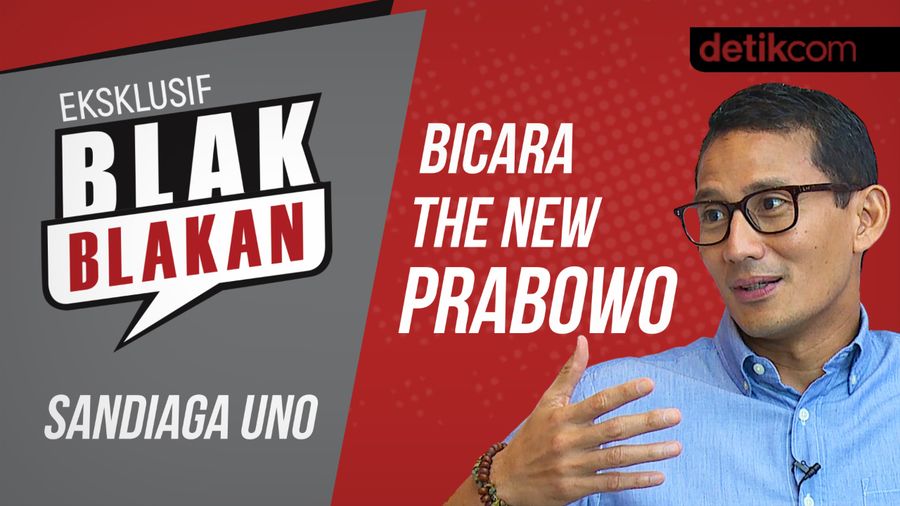 Blak-blakan Sandiaga Uno: Bicara The New Prabowo