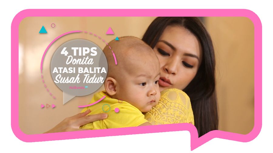 5 Kiat Donita Atasi Bayi Susah Tidur