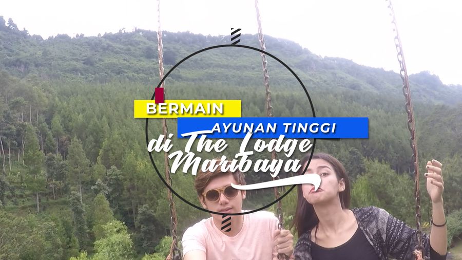 Bermain Ayunan Tinggi di The Lodge Maribaya