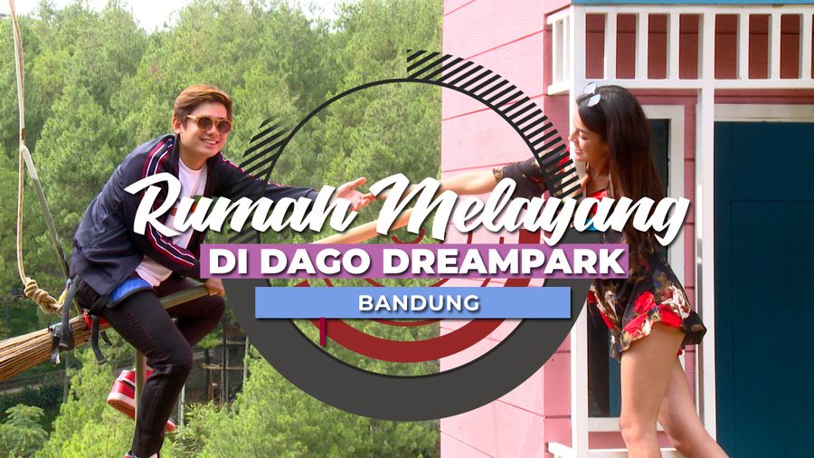 Rumah Melayang di Dago Dream Park, Bandung