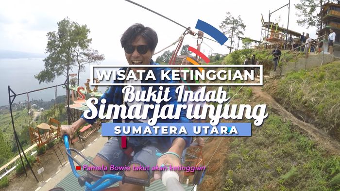 Menikmati Pemandangan dari Ketinggian Bukit Indah Simarjarunjung