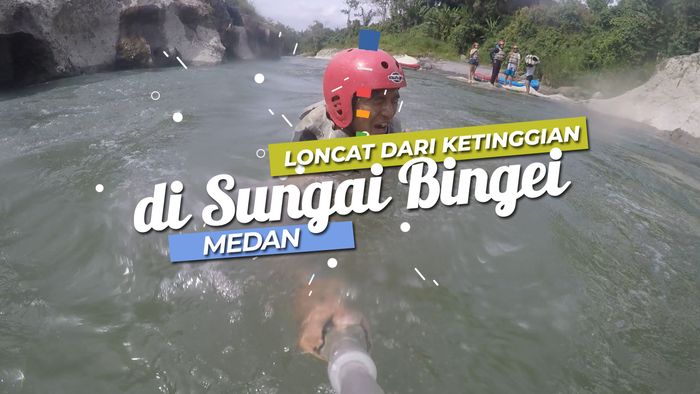 Loncat Bebas di Sungai Bingei, Medan