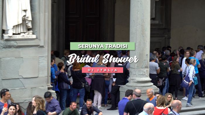 Begini Ternyata Tradisi Bridal Shower di Italia