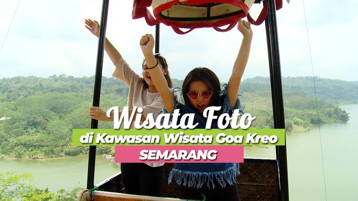 Wisata Foto di Kawasan Wisata Goa Kreo, Semarang