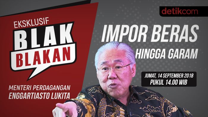 Tonton Blak-blakan Mendag: Impor Beras hingga Garam