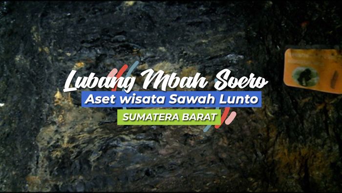 Lubang Mbah Soero, Aset Bersejarah Sawah Lunto, Sumatera Barat