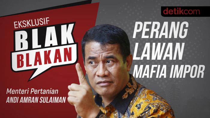 Blak blakan Mentan: Perang Lawan Mafia Impor