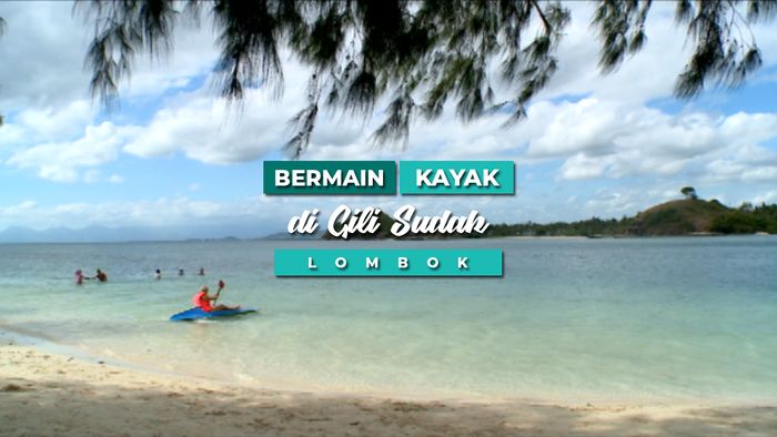 Wah, Seru Juga Menikmati Pemandangan Air Gili Sudak Menggunakan Kayak