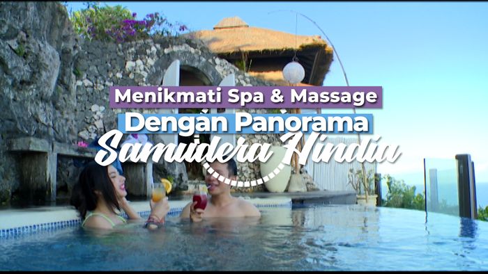 Menikmati Spa dan Massage dengan Panorama Samudera Hindia