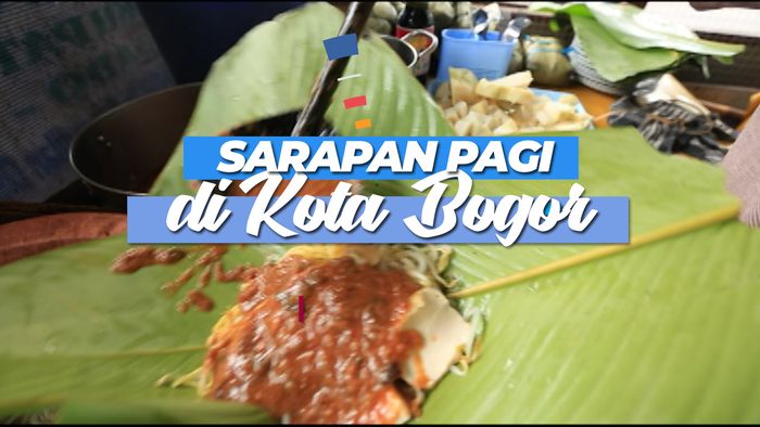 Sarapan Pagi di kota Bogor