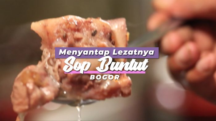 Menyantap Lezatnya Sop Buntut di Bogor