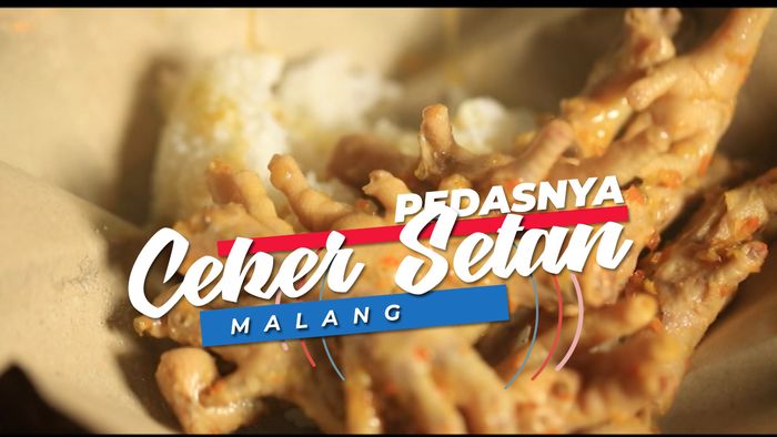 Merasakan Pedasnya Ceker Setan di Malang