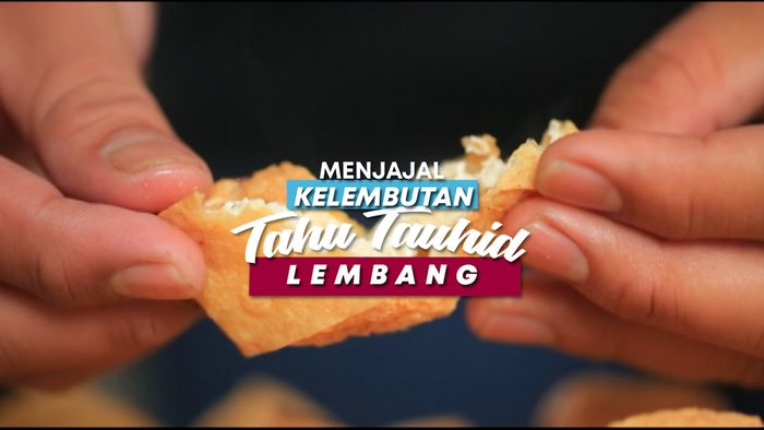 Tahu Tauhid, Rasa yang Berbeda dari Tahu