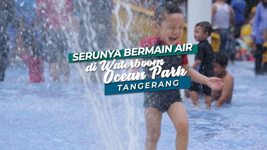 Waterboom Ocean park, Tangerang