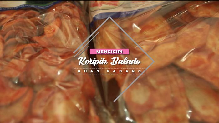 Keripik Balado, Makanan Ringan Khas Padang