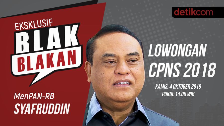 Saksikan Blak-blakan MenPAN-RB soal Lowongan CPNS 2018