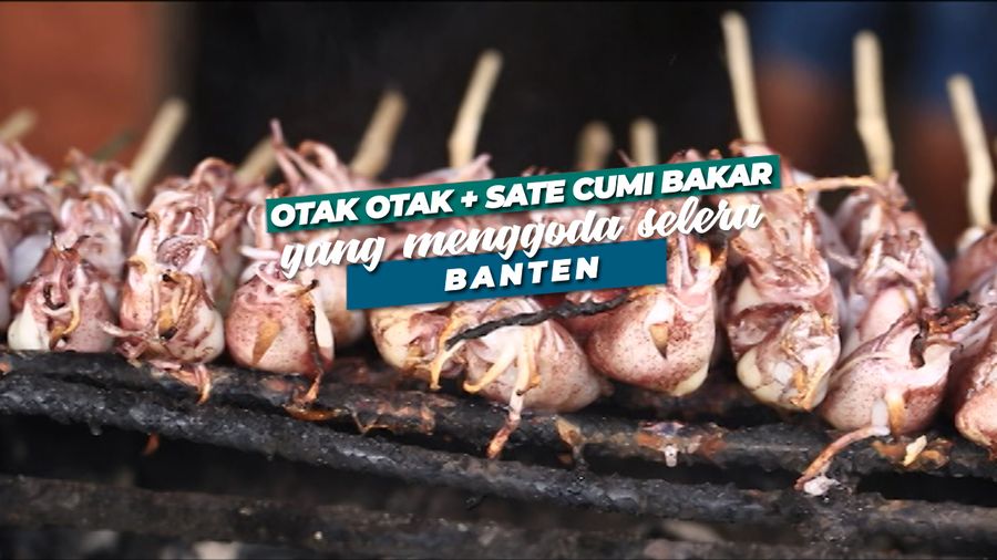 Otak-otak dan Sate Cumi Bakar yang Menggugah Selera