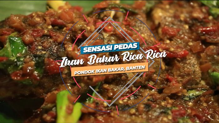 Suka Pedas? Coba Nih Ikan Bakar Rica-rica