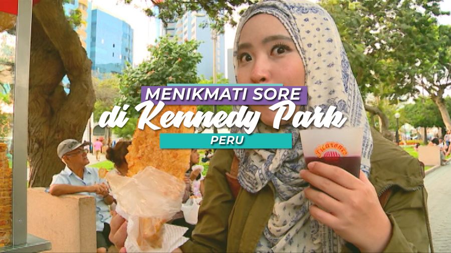 Kennedy Park, Tempat Nongkrong Anak Muda Kota Lima, Peru