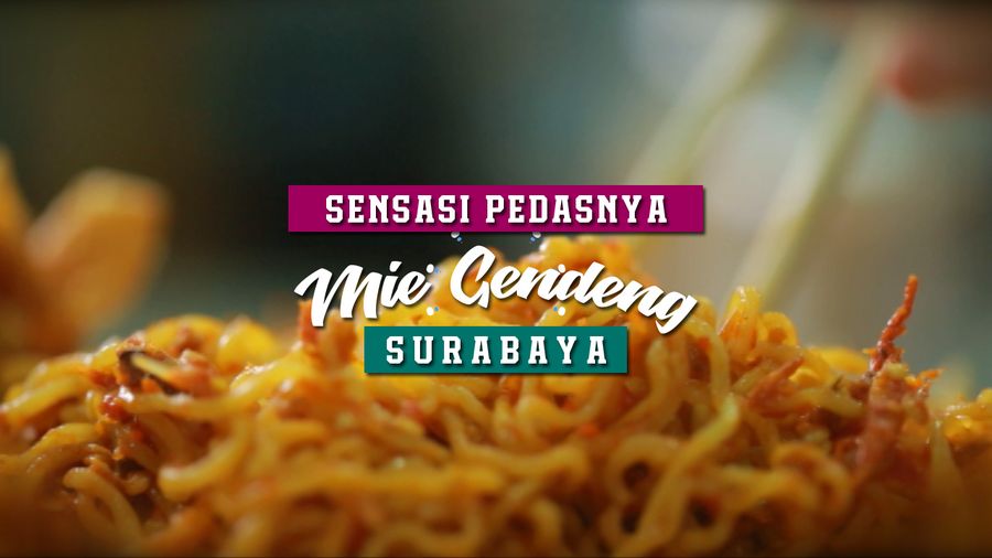 Sensasi Pedasnya Mie Gendeng, Surabaya