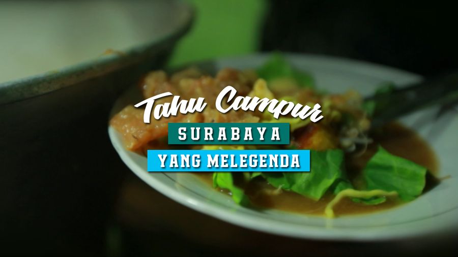 Tahu Campur Surabaya yang Melegenda 