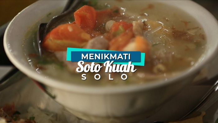 Menikmati Soto Kuah di Solo yang Melegenda 