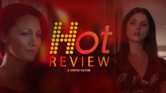 A Simple Favor: Sisi Lain Paul Feig yang Patut Ditonton