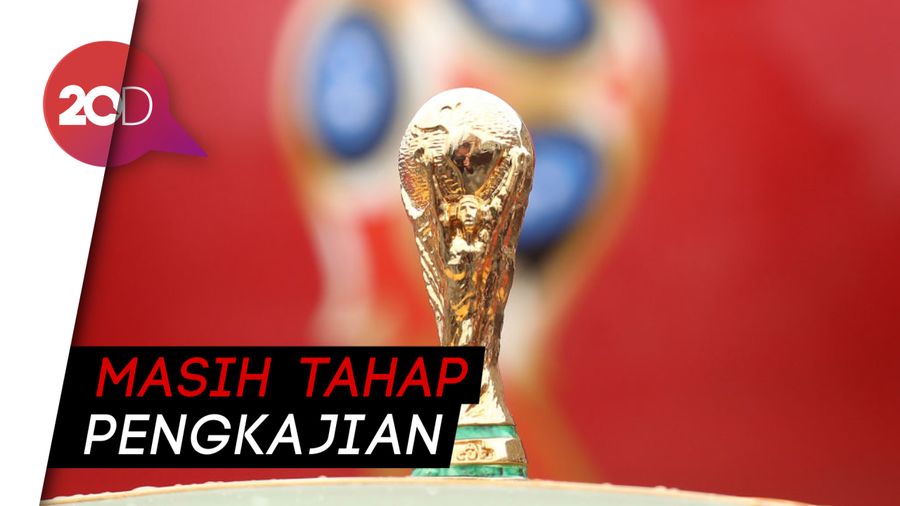 Piala Dunia 2022 Diikuti 48 Negara, Kenapa Tidak?