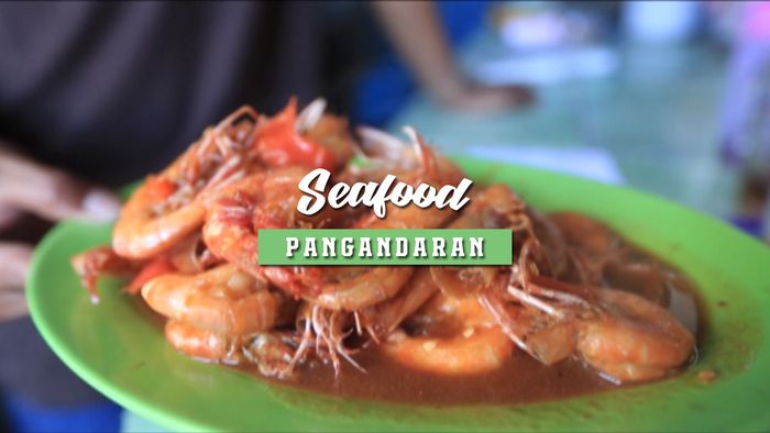 Makanan Seafood di Sepanjang Pantai Pangandaran