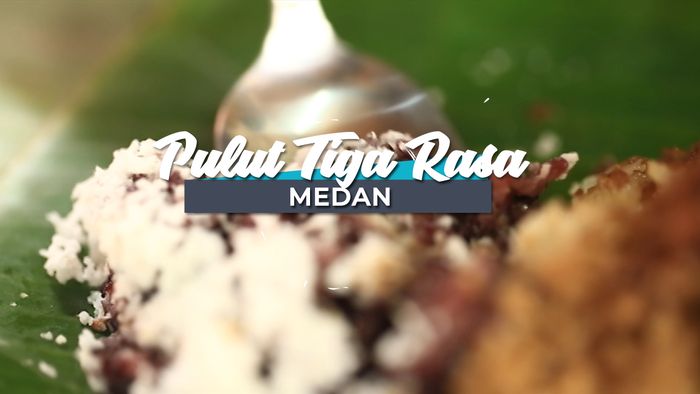 Pulut Tiga Rasa, Medan