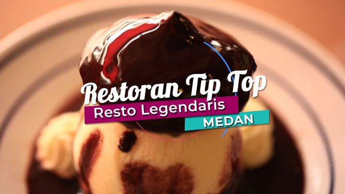 Restoran Tip Top, Medan