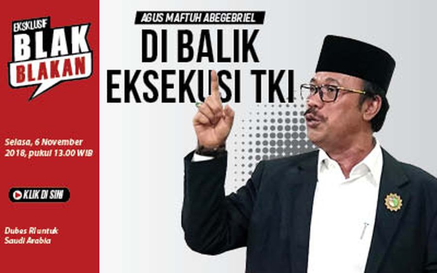 Blak-blakan Dubes Indonesia di Balik Eksekusi Mati TKI