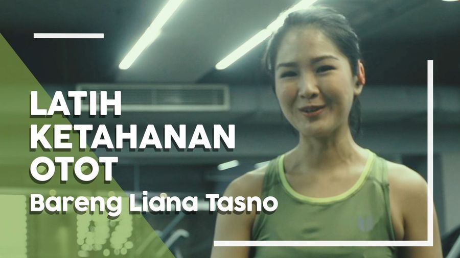 Ini Rahasia Liana Tasno Memperkuat Stamina dan Otot Tubuh!