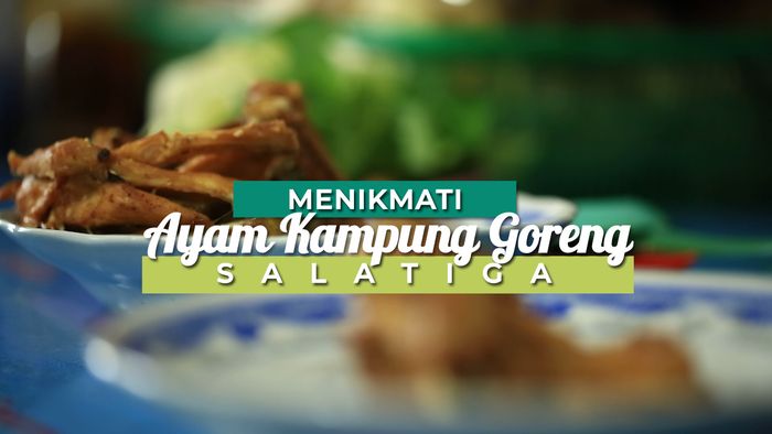 Menikmati Ayam Kampung Goreng Khas Salatiga 