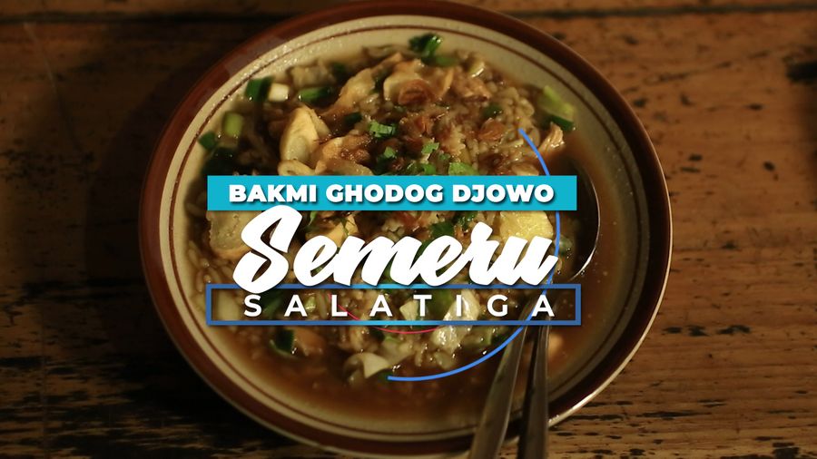 Mencicipi Lezatnya Bakmi Ghodog Djowo Semeru, Salatiga