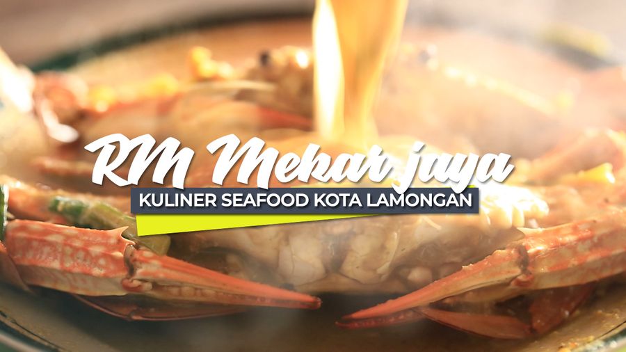 Mencicipi Masakan di Rumah Makan Seafood di Lamongan