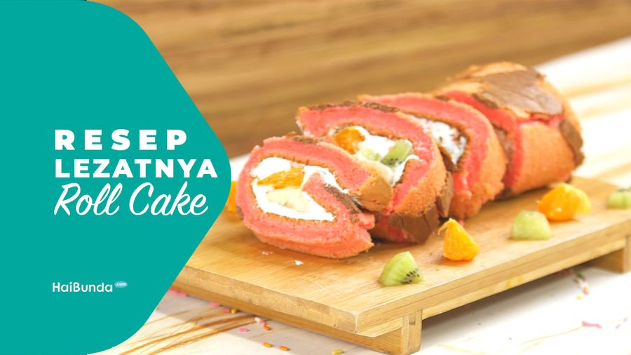 Resep Lezatnya Roll Cake Isi Buah