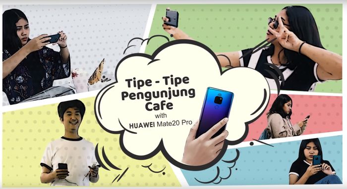 Huawei Mate 20 Pro : Tipe-tipe Pengunjung Cafè