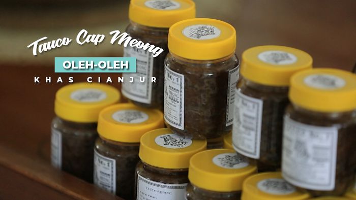 Tauco Cap Meong, Oleh-oleh Khas Cianjur