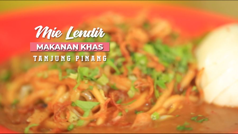 Mie Lendir, Makanan Khas Tanjung Pinang