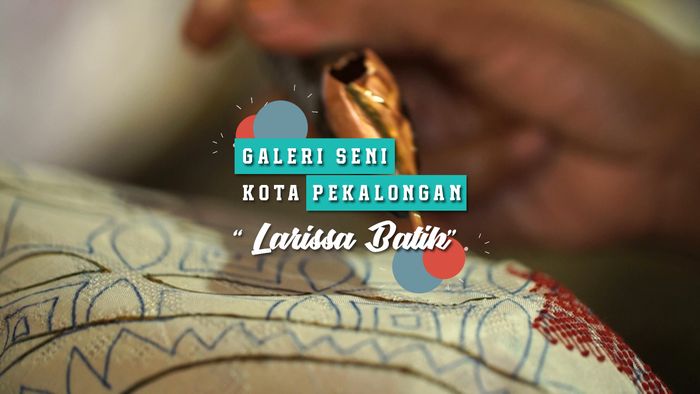 Larissa Batik, Galeri Seni Kota Pekalongan