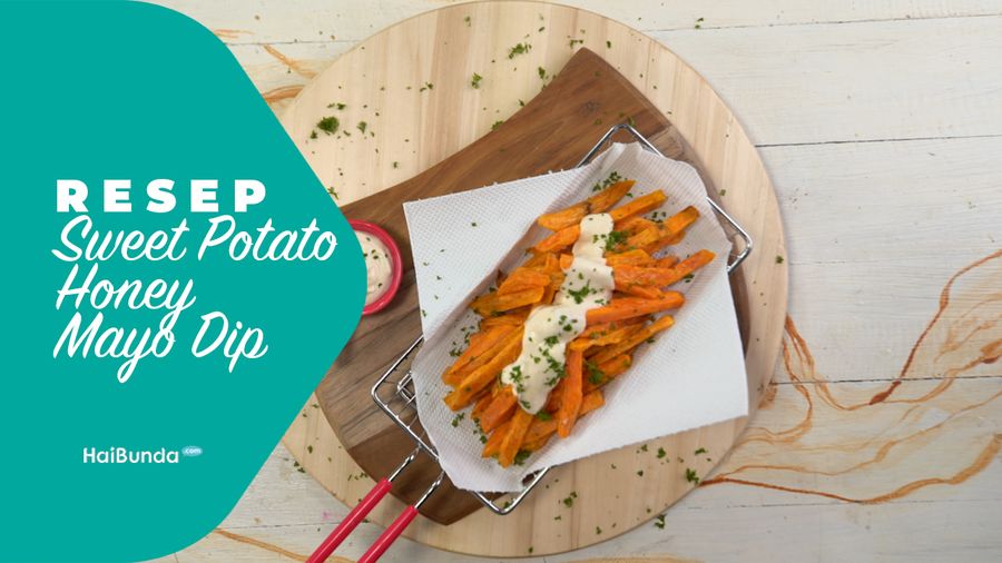 Resep Sweet Potato Fries Honey Mayo