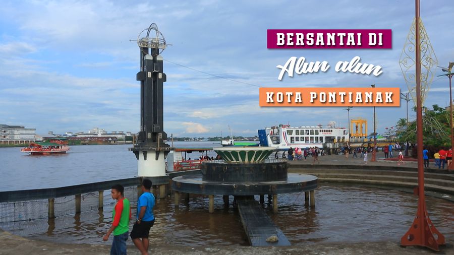 Alun-Alun Modern Kota Pontianak