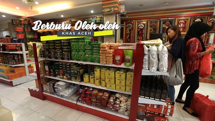 Berburu Oleh-oleh Khas Aceh
