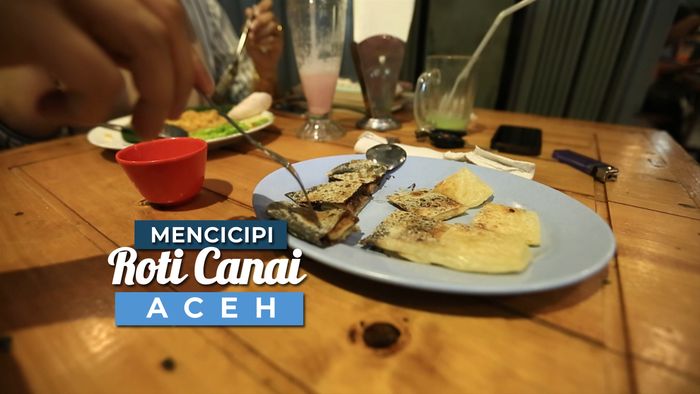 Mencicipi  Roti Canai, Aceh